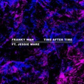 Рингтон Franky Wah, Jessie Ware - Time After Time (рингтон)