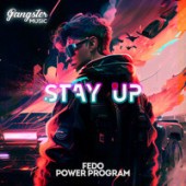 Power Program feat. FEDO - Stay Up