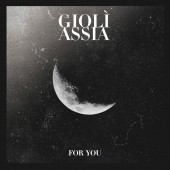 Giolì & Assia - For You