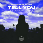 Struzhkin - Tell You (Mascotti Remix)