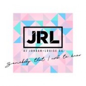 JRL , AJ Jordan,  Louise CS - Somebody That I Used To Know