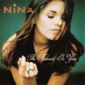 Nina-The Reason Is You