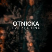 Рингтон Otnicka - Everything (Рингтон)