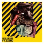 Livin R & Zeff feat. Labro - Cross The Line