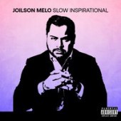 Joilson Melo - Slow Inspirational