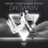 Swanky Tunes - Drown Extended Mix