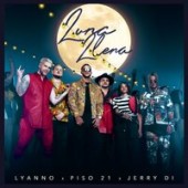 Lyanno feat. Piso 21 & Jerry Di - Luna Llena