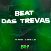 DJ MENOR DA ZN, MC MTOODIO - Beat das Trevas