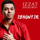 Izzat Shukurov - Ishontir
