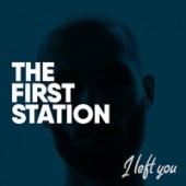 The First Station - You