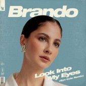 Brando - Look Into My Eyes (Syn Cole Remix)