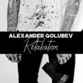 Alexander Golubev - Retaliation
