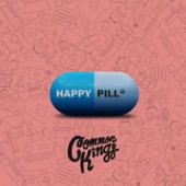 Common Kings - Happy Pill