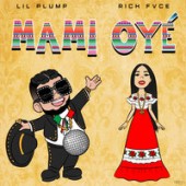 Lil Plumo Feat. Rich Fvce - Mami Oye