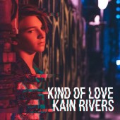 Kain Rivers - Kind of Love