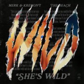 Merk, Kremont, The Beach - She s Wild