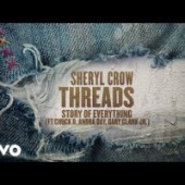Sheryl Crow feat. Chuck D, Andra Day, Gary Clark Jr. - Story Of Everything