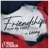 Pascal Letoublon,Leony - Friendships (Lost My Love)