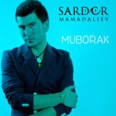 Сардор Мамадалиев - Muborak
