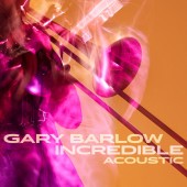 Gary Barlow - Incredible (Acoustic)