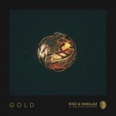 Kiso, Vanillaz feat. Malcolm Anthony - Gold