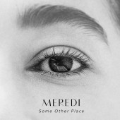 Meredi - Some Other Place