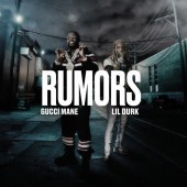 Gucci Mane feat. Lil Durk - Rumors (feat. Lil Durk)