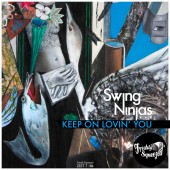 The Swing Ninjas - Keep on Lovin' You