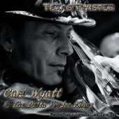 Carl Wyatt & The Delta Voodoo Kings - Cool & Blue