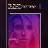 Niklas Long feat. Adam Benjamin - Slow Motion