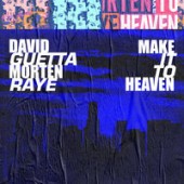 Рингтон David Guetta, MORTEN, Raye - Make It To Heaven (with Raye) (Рингтон)