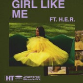 Jazmine Sullivan,H.E.R. - Girl Like Me