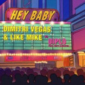 Dimitri Vegas, Like Mike - Hey Baby