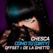 Chesca, Offset, De La Ghetto - COMO TU