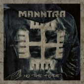Manntra - No Time to Die