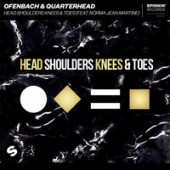 Ofenbach, Quarterhead, Norma Jean Martine - I feel it in my head, my shoulders, knees and toes