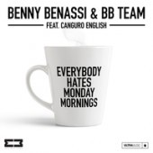 Benny Benassi, BB Team, Canguro English - Everybody Hates Monday Mornings