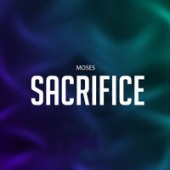 Рингтон Moses - Sacrifice (рингтон)
