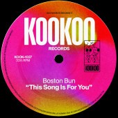 Boston Bun - This Song Is For You