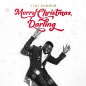 Timi Dakolo,Emeli Sandé - Merry Christmas, Darling