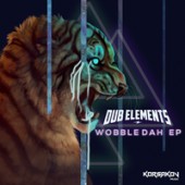 Dub Elements - Wobbledah