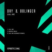 Dry & Bolinger - Call Me (Kennedy Remix)