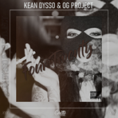 KEAN DYSSO,OG Project - 420