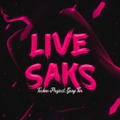 Techno Project - Live Saks