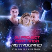 DJ Project,  Andia - Retrograd