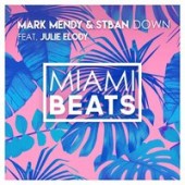 Mark Mendy, Stban feat. Julie Elody - Down