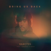 Vanotek - Bring Us Back