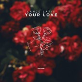 Lance Laris - Your Love