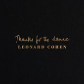 Рингтон Leonard Cohen - Thanks for the Dance (рингтон)