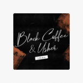 Black Coffee, Usher - LaLaLa